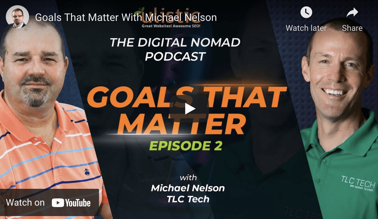Goals That Matter With Michael Nelson